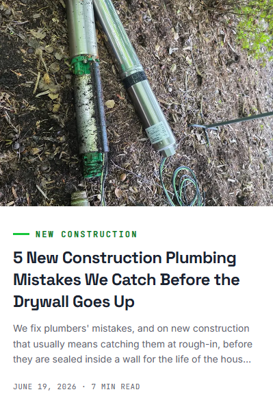 Preview of the 5 new construction plumbing mistakes blog post